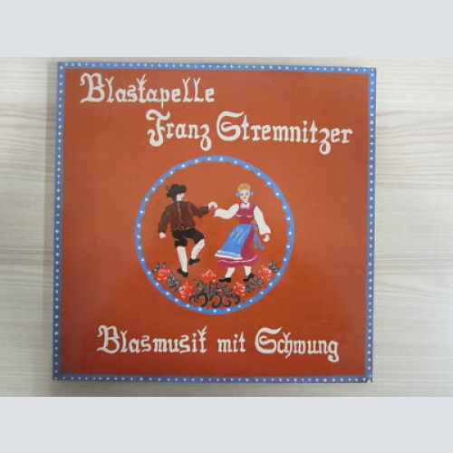 LP / BLASKAPELLE FRANZ STREMNITZER   / AUSTRIA / RARITÄT / VM REC. /