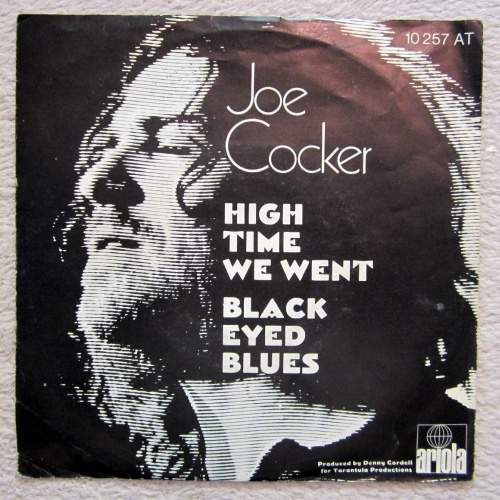 Single / JOE COCKER / RARITÄT / ARIOLA / HIGH TIME WE WENT /