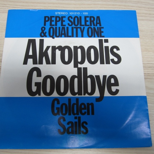 Single /   Pepe Solera & Quality One ?– Akropolis Goodbye /  AUT PRESS / RAR /