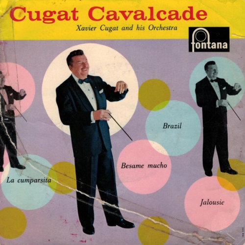 Xavier Cugat And His Orchestra - Cugat Cavalcade (7", EP)