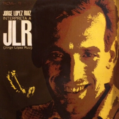 Jorge López Ruiz -  Interpreta A JLR (Jorge López Ruiz) (LP, Album)