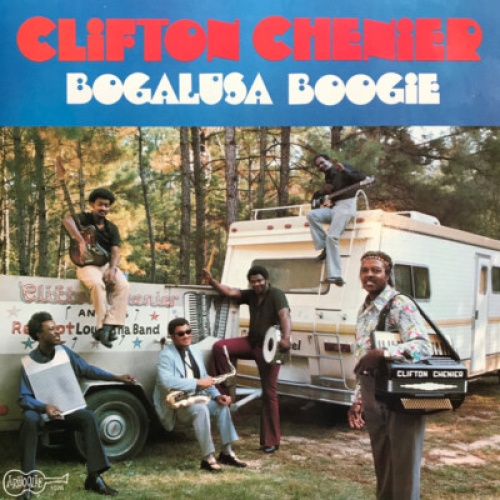 Clifton Chenier - Bogalusa Boogie (LP, Album, RE)