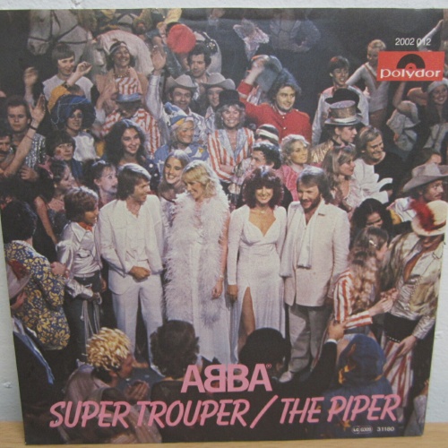 Single /   ABBA ?– Super Trouper / The Piper  / DE PRESS / RAR /