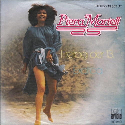 Piera Martell - Freitag Der 13. / Exotica (7", Single)