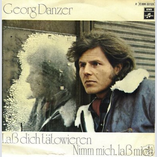 Georg Danzer - Laß Dich Tätowieren (7", Single)