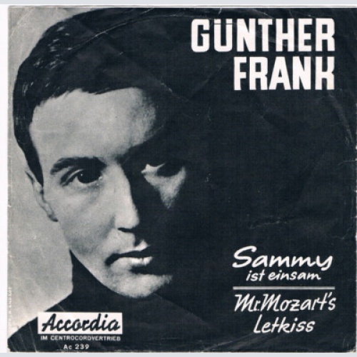 Günther Frank - Sammy Ist Einsam / Mr. Mozart's Letkiss (7", Single)