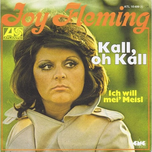 Joy Fleming - Kall, Oh Kall (7", Single)