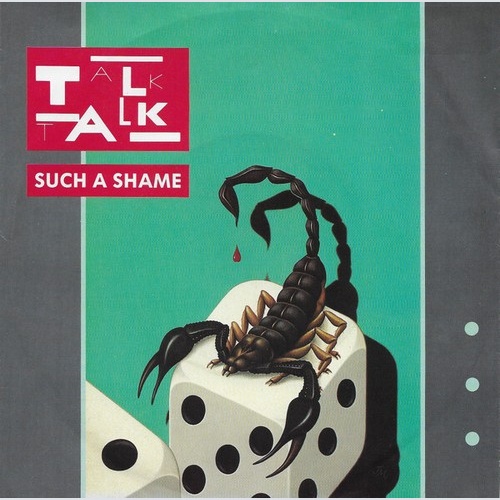 Talk Talk - Such A Shame (7", Single)