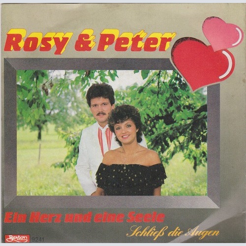 Rosy & Peter* - Ein Herz Und Eine Seele (7")