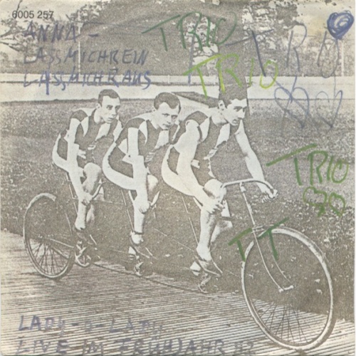 Trio - Anna - Lassmichrein Lassmichraus (7", Single)