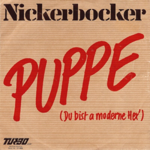Nickerbocker - Puppe (Du Bist A Moderne Hex') (7", Single)