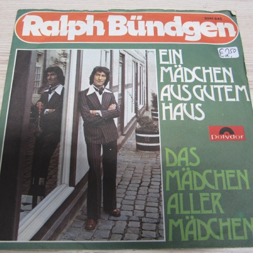 Single /  Ralph Bündgen ‎– Ein Mädchen Aus Gutem Haus  / AUT PRESS / RAR /