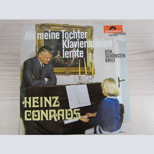 Single /  Heinz Conrads ?– Als Meine Tochter Klavierspielen Lernte / 1968 / RAR