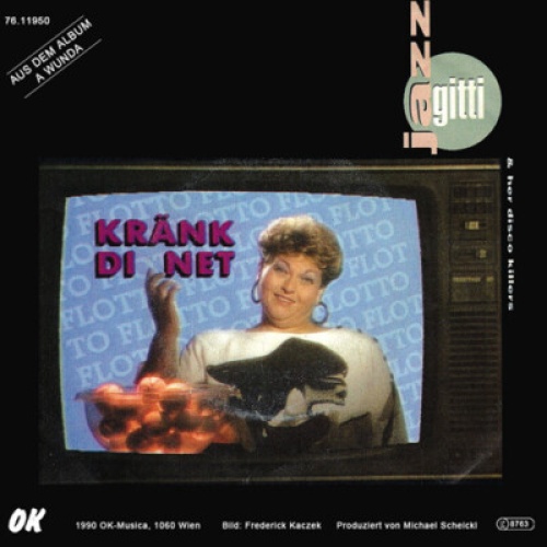 Jazz Gitti & Her Disco Killers* - Kränk Di Net (7", Single)