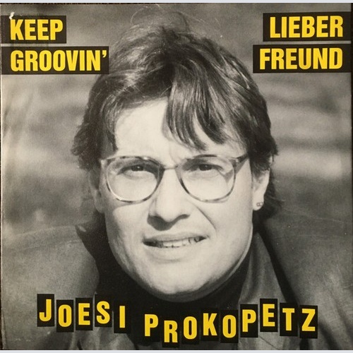 Joesi Prokopetz - Keep Groovin' (7", Single)