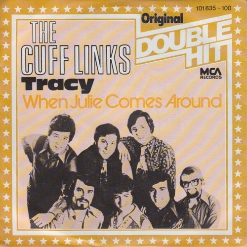 The Cuff Links - Tracy / When Julie Comes Around (7", Single)