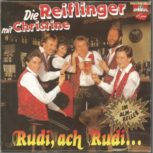 Die Reiflinger* Mit Christine (113) - Rudi, Ach Rudi... (7", Single)