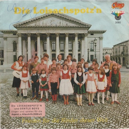 Die Loisachspotz'n - Frieden Für Die Kinder Dieser Welt (7")