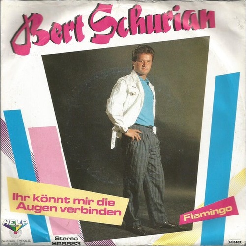 Bert Schurian - Ihr Könnt' Mir Die Augen Verbinden (7", Single)