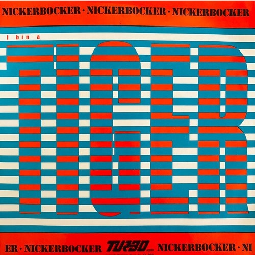 Nickerbocker - (I Bin A) Tiger (7", Single)