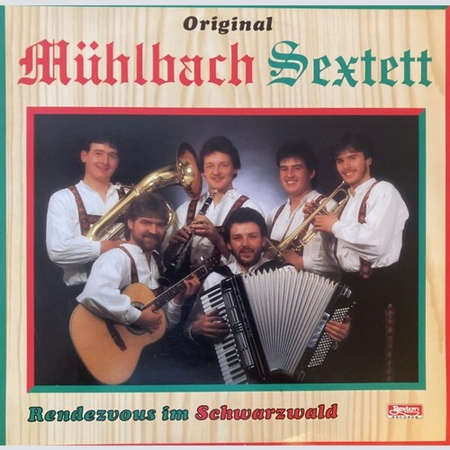 Original Mühlbach Sextett - Rendezvous Im Schwarzwald (LP, Album)
