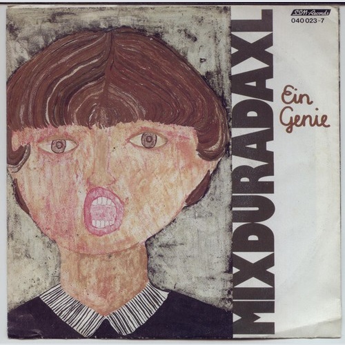 Mixduradaxl - Ein Genie (7", Single)