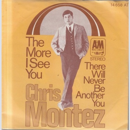 Chris Montez - The More I See You (7", Single)