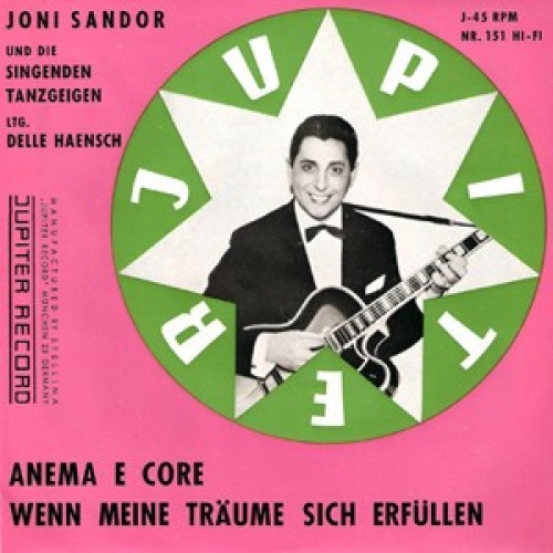 Joni Sandor Und Die Singenden Tanzgeigen , Ltg. Delle Haensch - Anema E Core ...