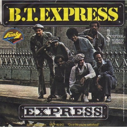 B.T. Express - Express (7", Single)