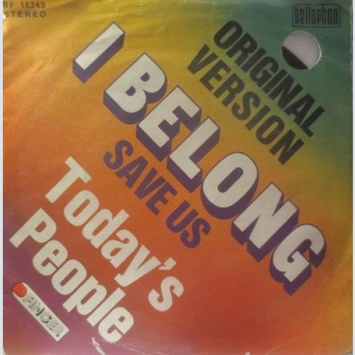Today's People (2) - I Belong (7", Single)
