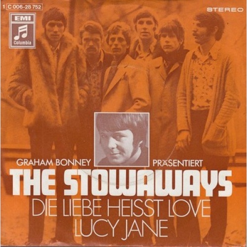 Graham Bonney Präsentiert The Stowaways (3) - Die Liebe Heisst Love / Lucy Ja...