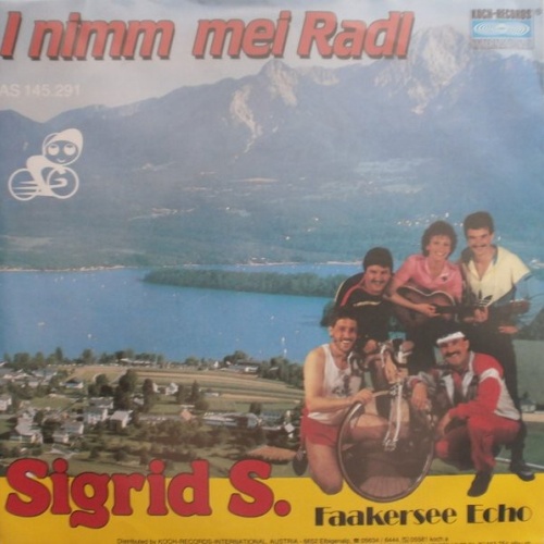 Sigrid S.*, Faakersee Echo* - I Nimm Mei Radl (7", Single)