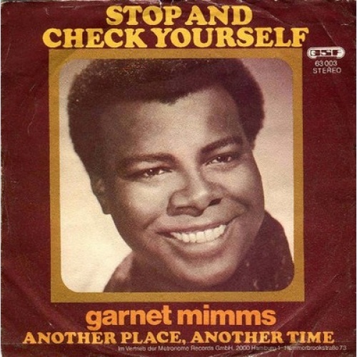 Garnet Mimms - Stop And Check Yourself (7", Single)