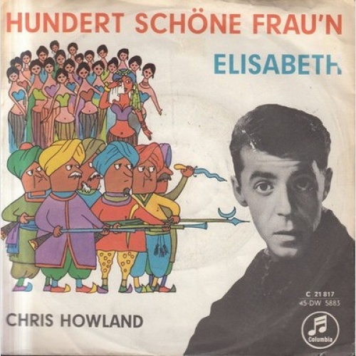 Chris Howland - Hundert Schöne Frau'n / Elisabeth (7", Single, Mono)