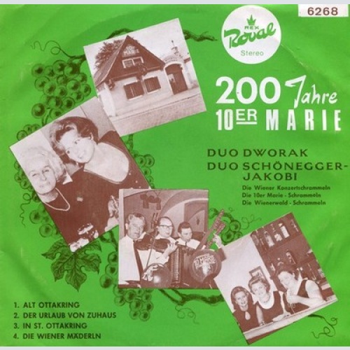 Duo Dworak / Reserl Schönegger & Karl Jakobi - 200 Jahre 10er Marie (7", Single)