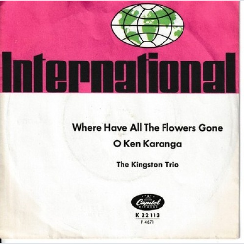 Kingston Trio - Where Have All The Flowers Gone (7", Single)