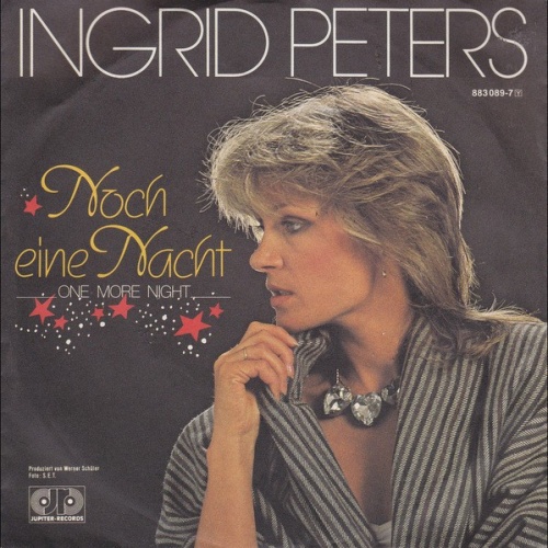 Ingrid Peters - Noch Eine Nacht (One More Night) (7", Single)