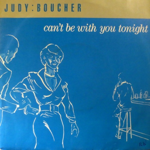 Judy Boucher - Can't Be With You Tonight (7", Single)