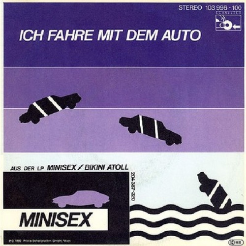 Minisex - Ich Fahre Mit Dem Auto (7", Single)