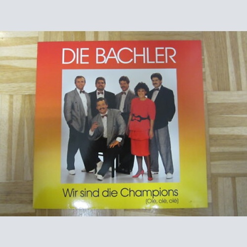 LP / DIE BACHLER - WIR SIND DIE CHAMPIONS    / VM RECORDS AUSTRIA / RARITÄT /