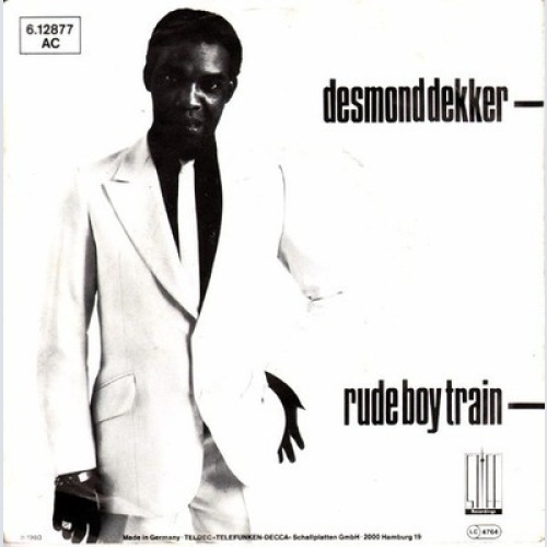 Desmond Dekker - Rude Boy Train (7", Single)