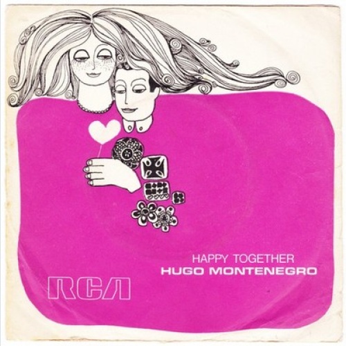 Hugo Montenegro, His Orchestra And Chorus - Happy Together / Lady In Cement (...