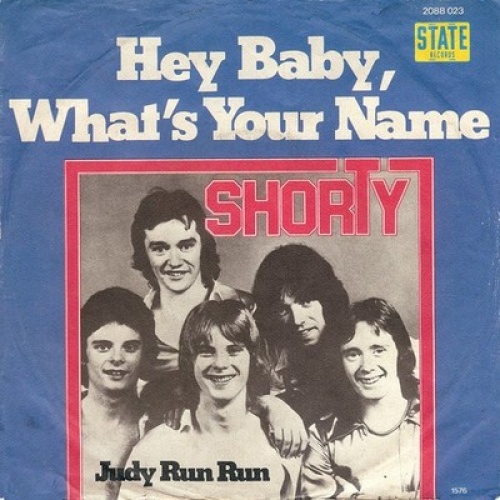 Shorty (29) - Hey Baby, What's Your Name (7", Single)