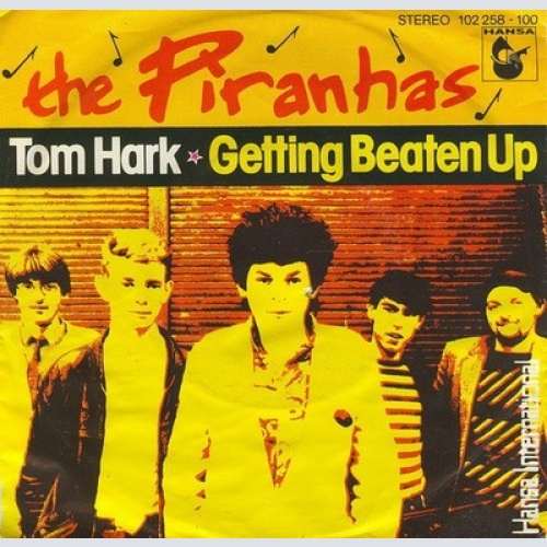 The Piranhas - Tom Hark (7", Single)