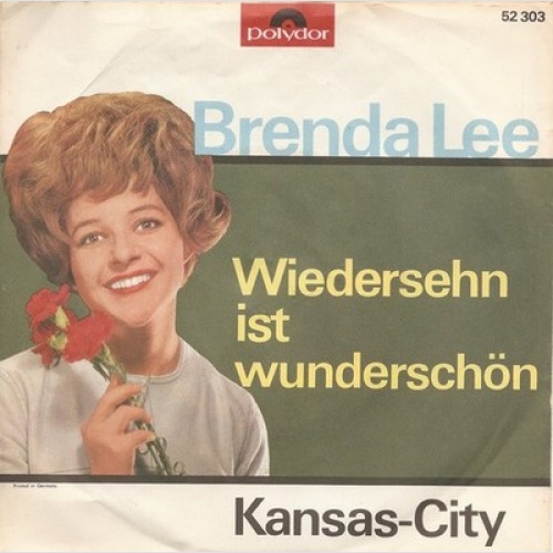 Brenda Lee - Wiedersehn Ist Wunderschön - Kansas City (7", Single, Mono)