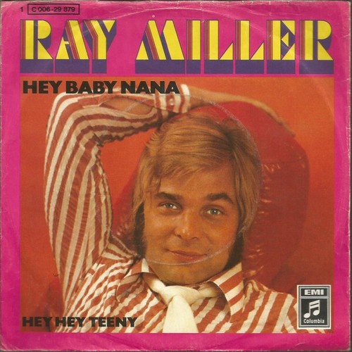 Ray Miller - Hey Baby Nana (7", Single)