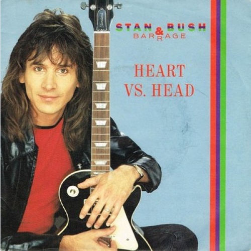 Stan Bush & Barrage (3) - Heart Vs. Head (7", Single)