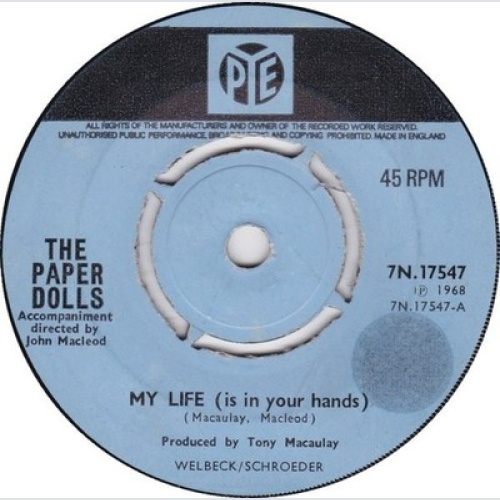 Paper Dolls - My Life (Is In Your Hands) (7", Single, Pus)