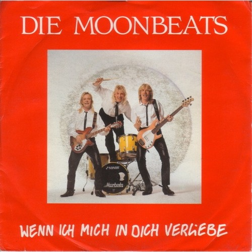 Moonbeats - Wenn Ich Mich In Dich Verliebe (7", Single)