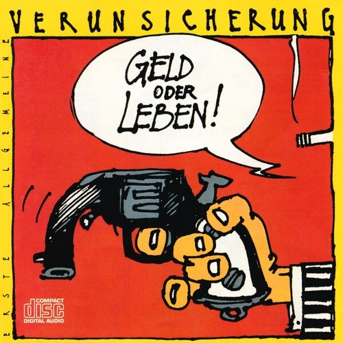 Erste Allgemeine Verunsicherung* - Geld Oder Leben! (CD, Album)